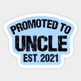 Promoted To Uncle Est. 2021 Sticker